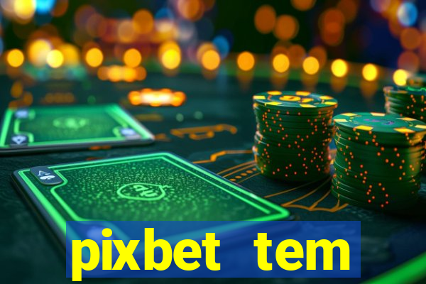 pixbet tem pagamento antecipado